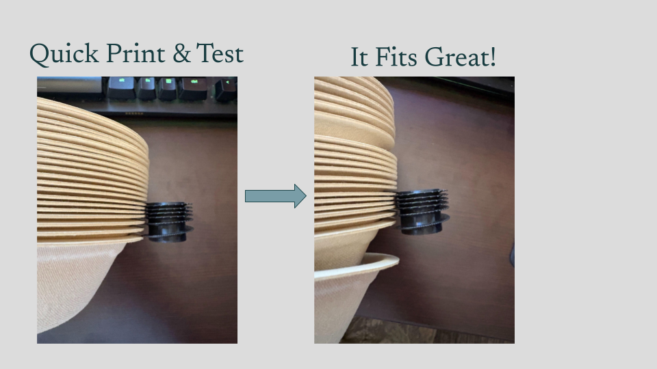 Slide 9 — Quick Print & Test, It Fits Great